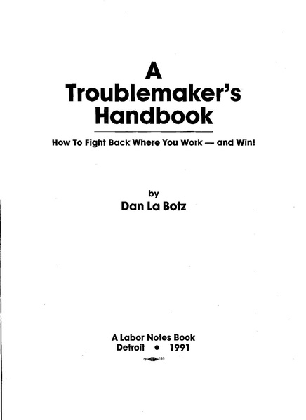 File:A Troublemaker's Handbook - Dan LaBotz.pdf
